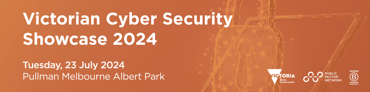 Victorian Cyber Security Showcase 2024